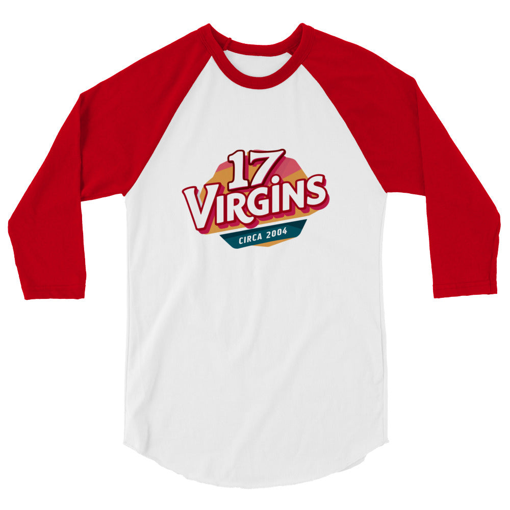 17 Virgins 3/4 Sleeve